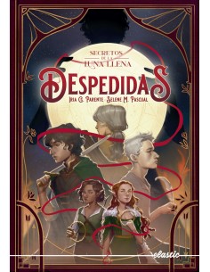 SECRETOS DE LA LUNA LLENA 3 DESPEDIDAS