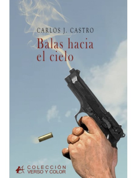 BALAS HACIA EL CIELO