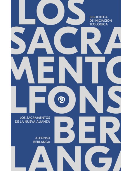 Los sacramentos de la Nueva Alianza