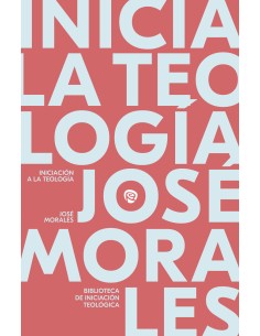 Iniciacion a la Teologia