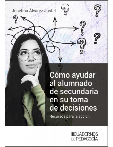 Como ayudar al alumnado de secundaria en su toma de decisiones