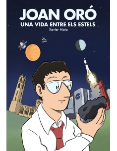 Joan Oro Una vida entre estels