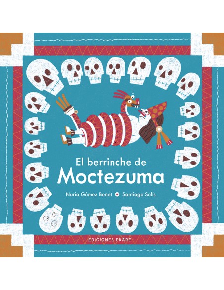 El berrinche de Moctezuma