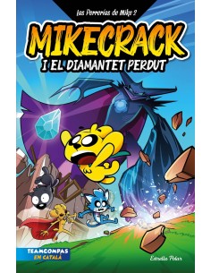 Las Perrerias de Mike 2 Mikecrack i el diamantet perdut