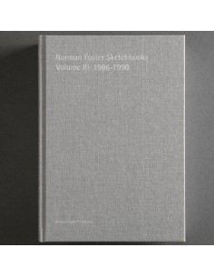 Norman Foster Sketchbooks Volume III 1986 1990