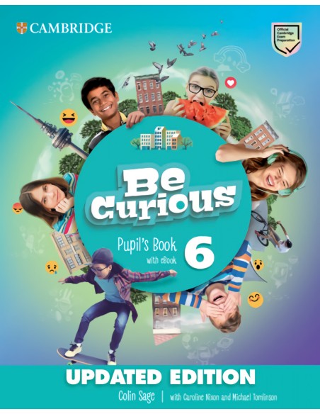 Be Curious Level 6 Pupil s Book with eBook Updated