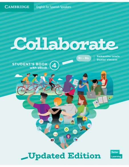 Collaborate English for Spanish Speakers Updated Level 4 Student s Book with eBook