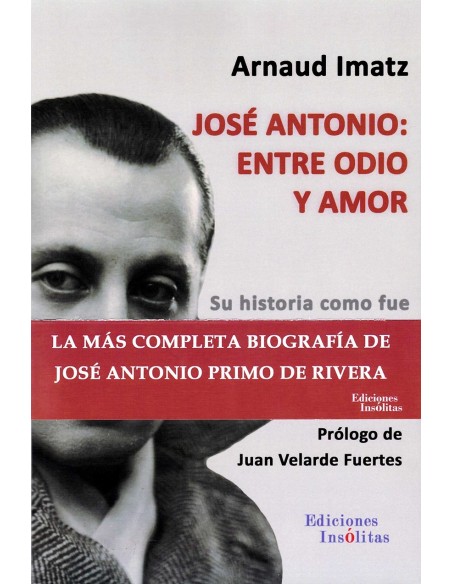 Jose Antonio entre odio y amor