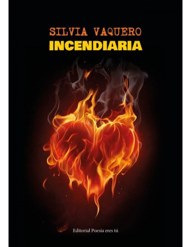 INCENDIARIA