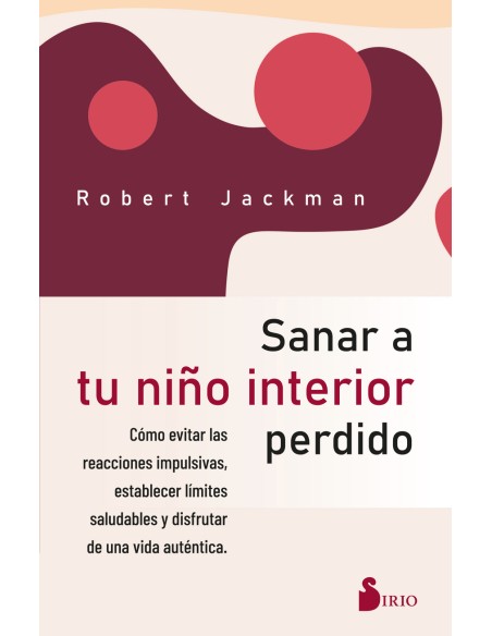 SANAR A TU NINO INTERIOR PERDIDO