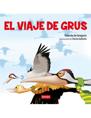 El viaje de Grus