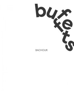 BACHOUR BUFFETS 100 BACHOUR