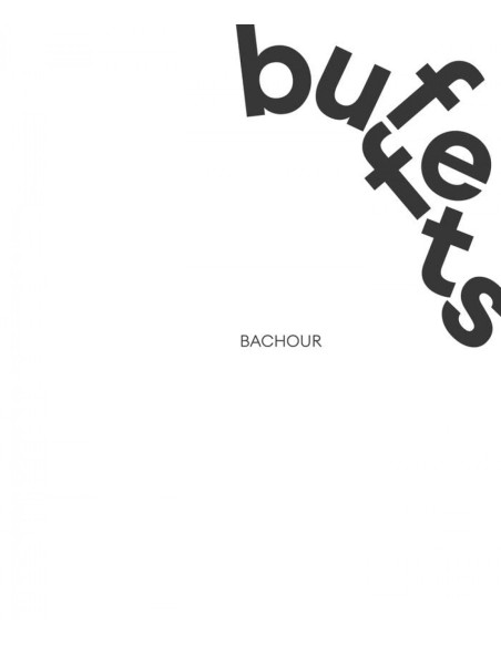 BACHOUR BUFFETS 100 BACHOUR
