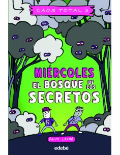 Miercoles el bosque de los secretos