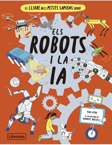 El llibre dels petits sapiens sobre els robots i la intelligencia artificial