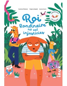 Roi Rondinaire no vol injusticies