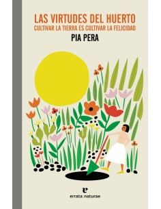 Las virtudes del huerto