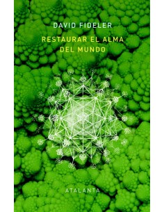 RESTAURAR EL ALMA DEL MUNDO