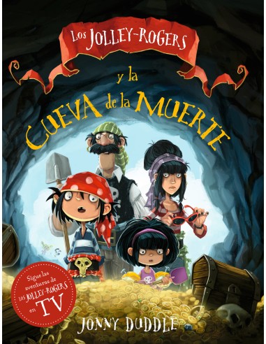 Los Jolley Rogers y la cueva de la muerte