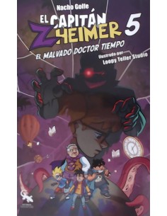 CAPITAN ZHEIMER 5 EL MALVADO DOCTOR TIEMPO