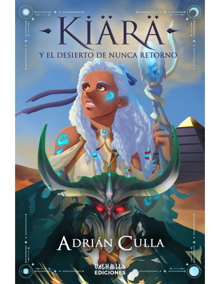 Kiara y el desierto de Nunca Retorno