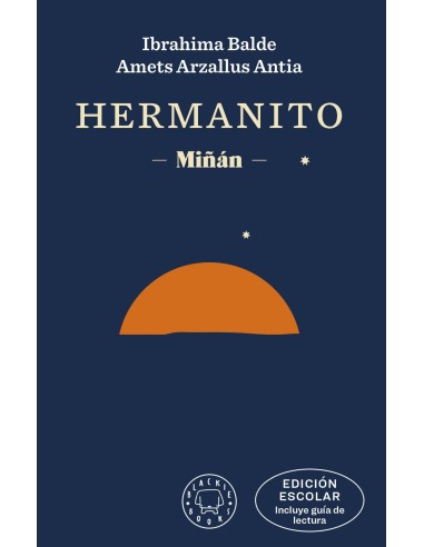 Hermanito EDICION ESCOLAR incluye guia de lectura