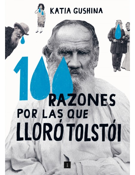 100 razones por las que lloro Tolstoi