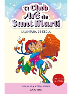 El Club Arc de Sant Marti 2 L aventura de l Eola