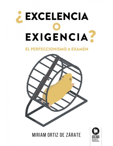 Excelencia o exigencia
