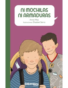Ni mochilas ni armaduras