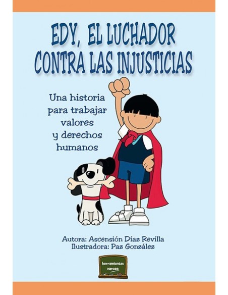 Edy el luchador contra las injusticias Edy el luchador contra las injusticias