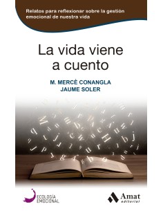La vida viene a cuento