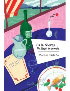 Ca la Nieves Un llegat de records