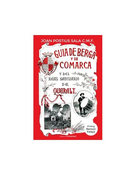 Guia de Berga y de su comarca y del Real Santuario de Queralt