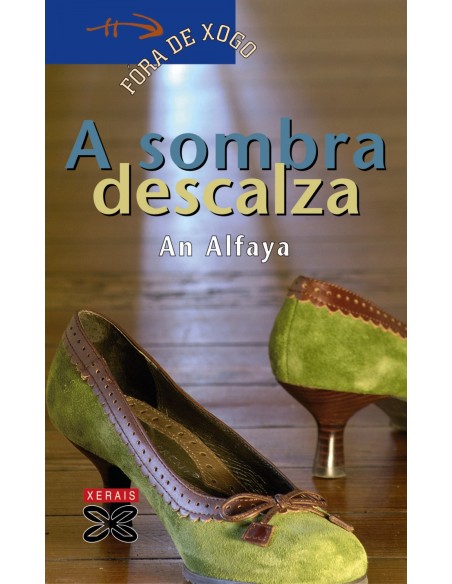 A sombra descalza