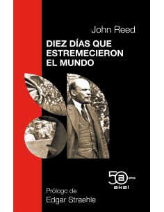Diez dias que estremecieron el mundo