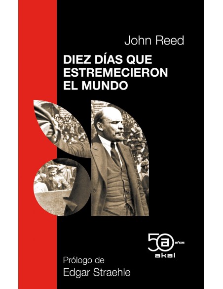 Diez dias que estremecieron el mundo