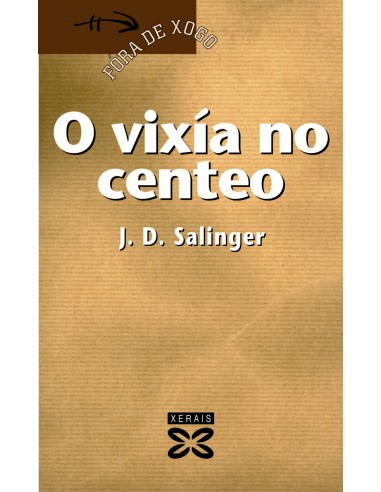 O vixia no centeo
