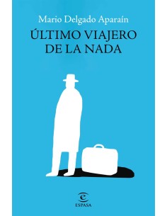 Ultimo viajero de la nada