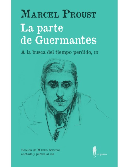 La parte de Guermantes A la busca del tiempo perdido III
