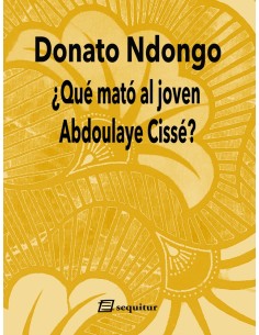 Que mato al joven Abdoulaye Cisse