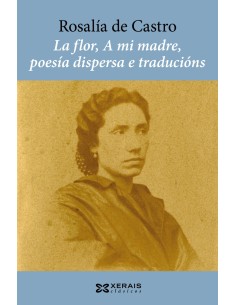 La flor A mi madre poesia dispersa e traducions