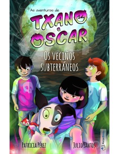 Txano e Oscar 6 Os vecinos subterraneos