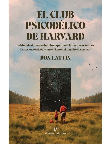 El Club Psicodelico de Harvard El Club Psicodelico de Harvard