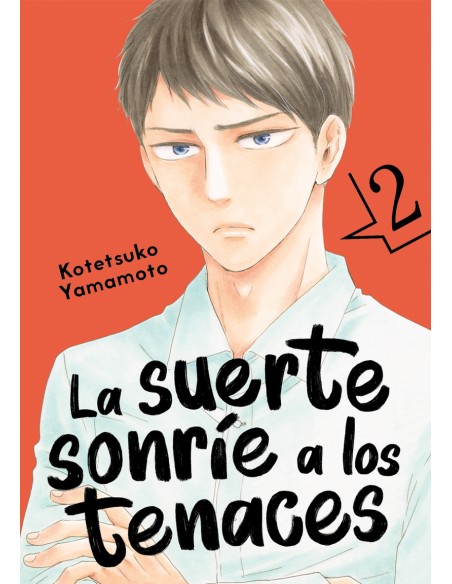 La suerte sonrie a los tenaces vol 2