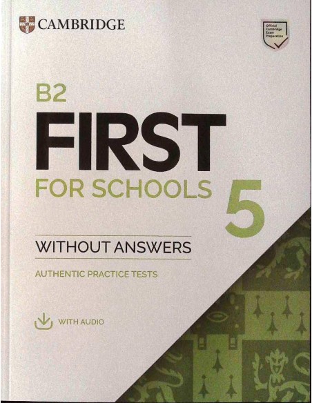 B2 First for Schools 5 Student s Book without Answers with Audio