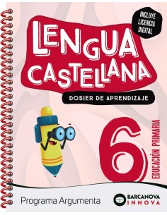 Argumenta 6 Lengua castellana Dosier