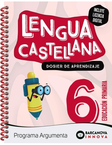 Argumenta 6 Lengua castellana Dosier