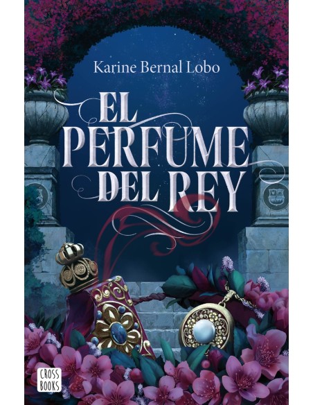 El perfume del rey