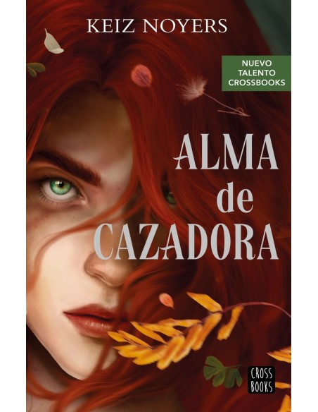 Alma de cazadora